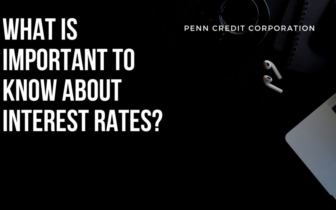 What is Important to Know about Interest Rates?