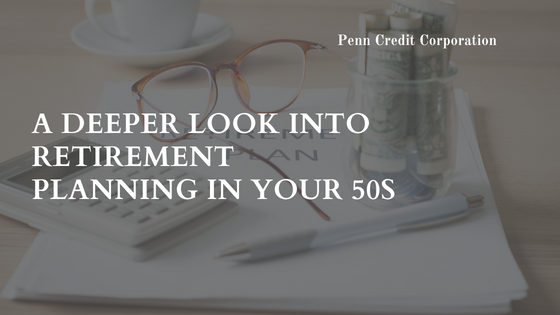A Deeper Look Into Retirement Planning in Your 50s