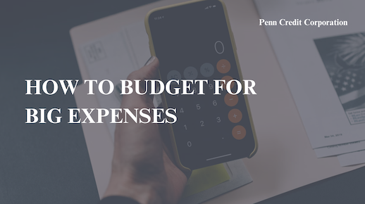 How to Budget for Big Expenses