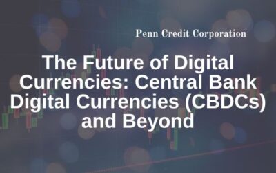 The Future of Digital Currencies: Central Bank Digital Currencies (CBDCs) and Beyond